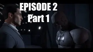 Batman The Telltale Series Episode 2 Part 1 W/Darth (The Truth is Here, Not a Mugging?!?!)