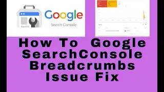 How To Google Search Console Breadcrumbs issue Fix (bloggingmath)