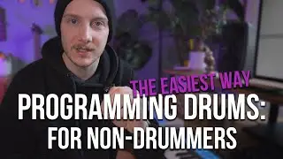 How to Program Drums (for non drummers)