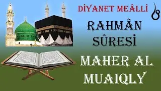 Rahmân Suresi - Kâbe İmamı Mahir