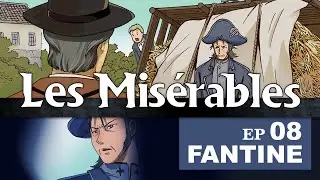 JAVERT | Les Miserables | Victor Hugo | Ep08 | Fantine