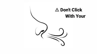 Don't click this video with your nose 👃
