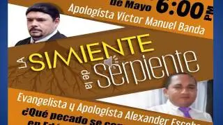 DEBATE: LA SIMIENTE DE LA SERPIENTE (2 PARTE)