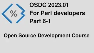Open Source Development Course for Perl programmers - part 6-1