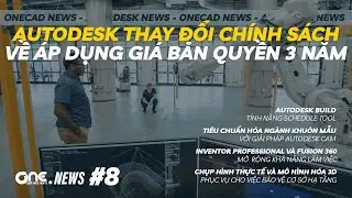 Autodesk changes 3-year license price policy, Launches CFD Ultimate Named User | OneCAD News #8
