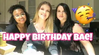 BAILEY’s QUARANTINE BIRTHDAY VLOG