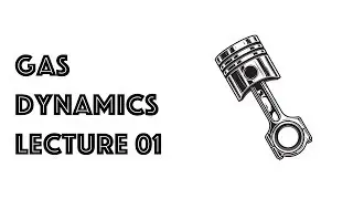 Gas dynamics 01 - Thermodynamics