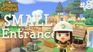 30 DAYS CHALLENGE - Day 8 SMALL ENTRANCE | Animal Crossing: New Horizons | LET'S PLAY
