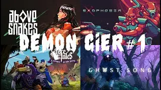 Demon Gier #1 | Above Snakes | Exophobia | Foretales | Ghost Song
