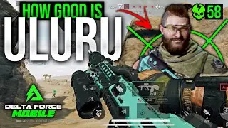 How Good Is ULURU in Delta Force Mobile? 58 kills Gameplay