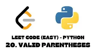 20. Valid Parentheses | LeetCode | Python