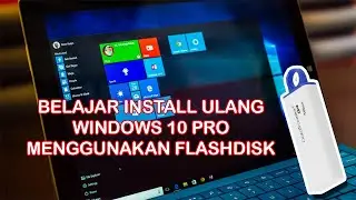 How to install Windows 10 Pro using a flash drive