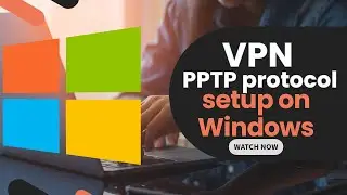 DSLRentals - VPN PPTP protocol setup on Windows.