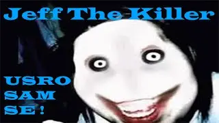 Jeff The Killer - USRO SAM SE