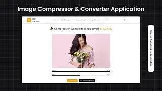 Image Compressor & Converter Web App – Built with Next.js + Tailwind CSS | Demo + Source Code Link