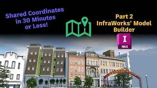 Shared Coordinates (Part 2) - InfraWorks Model Builder