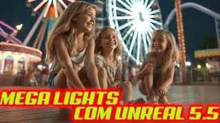MEGALIGHTS COM UNREAL 5.5 PARA ANIMAÇÃO 3D E CRIAÇÃO DE JOGOS #animation