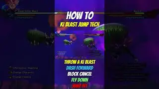 How To Ki Blast Jump Tech | Combo Tutorial On Xenoverse 2
