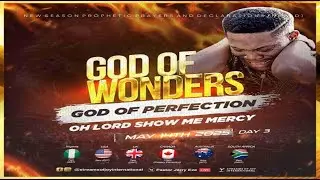 OH LORD SHOW ME MERCY [GOD OF WONDERS; GOD OF PERFECTION - DAY 3] || NSPPD || 14TH MAY 2025