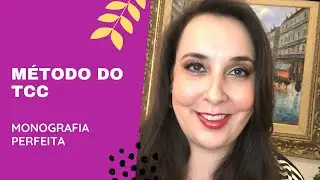 #218 - Método do TCC: como escolher?