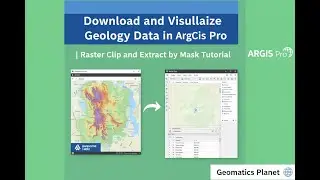 Download and Visualize Geology Data in ArcGIS Pro | Raster Clip and Extract by Mask Tutorial