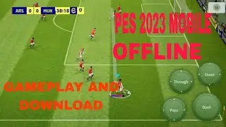Pes 2023 mobile offline Gameplay and download