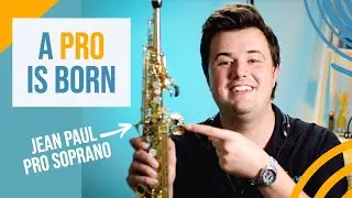 A Serious Soprano Sax (On A Budget!) | Jean Paul USA SS-860 Review