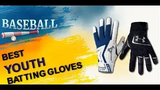Best Youth Batting Gloves | Best Batting Glove | Batting glove Reviews