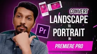 Convert landscape video to portrait in Adobe Premiere pro | Quick and Easy