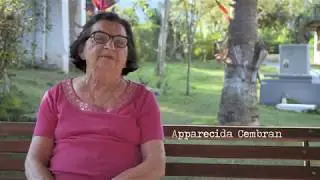 Pessoas Únicas e Suas Histórias - Apparecida Cambranelli (São Luís do Piraitinga - SP)