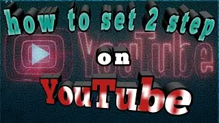 How_to_turn_2step_verification_on_YouTube_channel/turn_on_2step_verification#2stepverification