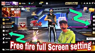 FREE FIRE FULL SCREEN SETTING || FREE FIRE FULL SCREEN PROBLEM SOLVED/ Notch Screen setting FF