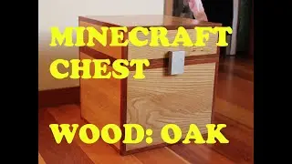 Minecraft Chest Homemade - Reclaimed Wood (edited no music)