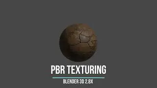 BLENDER 3D 2.8X - PBR TEXTURING UNTUK PEMULA