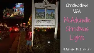 McAdenville Christmas Lights: Christmas Town USA