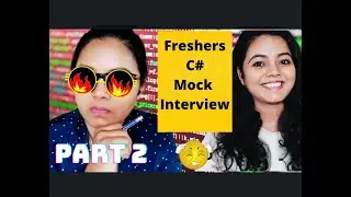C# MOCK INTERVIEW FOR FRESHERS🤯 | OOPS, ABSTRACTION, INTERFACES, ABSTRACT, STATIC, PROBLEM  | PART 2