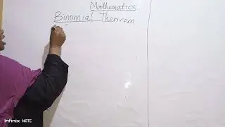 Binomial Theorem made easy in 9 minutes