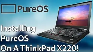 Installing PureOS On Non-Purism Hardware!