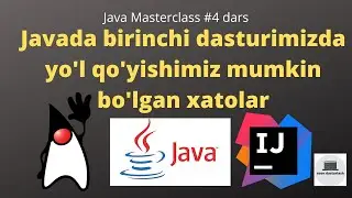 Java dasturlash tili | #4 dars Birinchi dastur yozyotganimzdegi xatoliklar (2020)