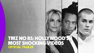 TMZ No BS: Hollywood's Most Shocking Videos | Official Trailer