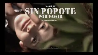 Mamá TV - Sin popote por favor [Teaser Oficial]