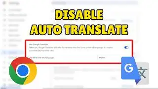 How to Stop Auto Translate in Google Chrome (Quick Guide)