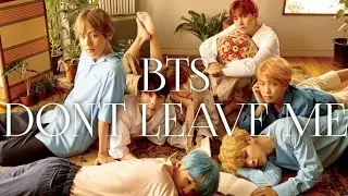 BTS - Don't Leave Me [LYRICS]