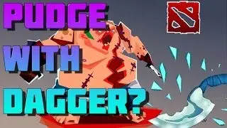 Pudge with DAGGER (DOTA 2)