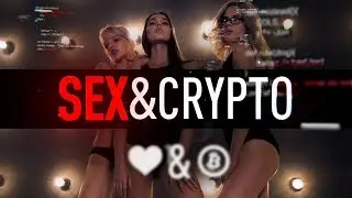 Sex & Crypto | Cointelegraph Documentary