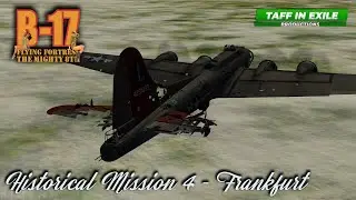 B-17 Flying Fortress : The Mighty 8th  | Historical Mission #4