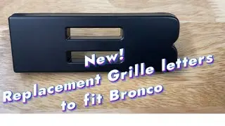 UPR Grille Replacement Letters Compatible with 21-23 Bronco!