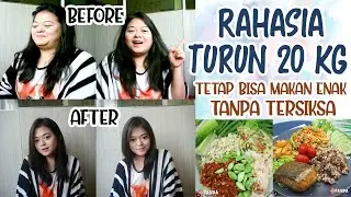 Rahasia Turun Berat Badan 20 kg - Tips Diet Sehat Tanpa Tersiksa dan Tetap Bisa Makan Enak