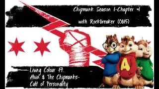 Chipmunk 1 Cult Of Personality by Living Colour feat Alvin and the Chipmunks 2011 edit