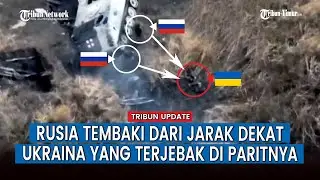 [FULL] Menegangkan! Pertempuran Jarak Dekat, Rusia Tembaki Tentara Ukraina yang Sembunyi di Kursk